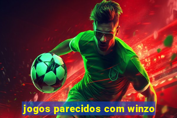 jogos parecidos com winzo